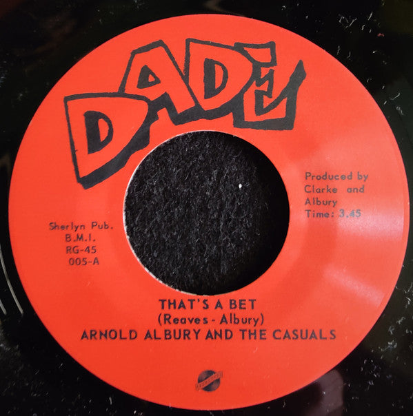 Arnold Albury And The Casuals : That's A Bet (7", RE, RM)