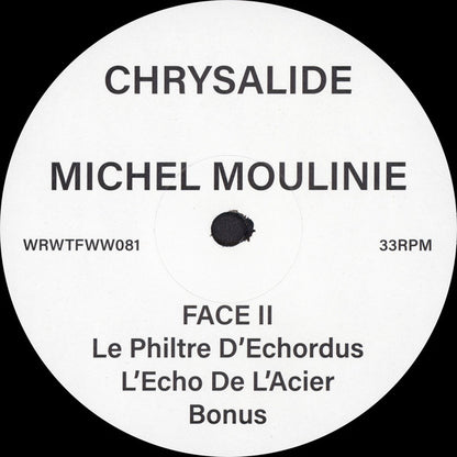 Michel Moulinie* : Chrysalide (LP, Ltd, RE, RM)