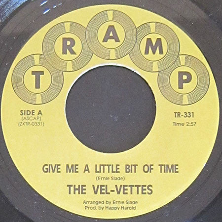 The Vel-Vettes : Give Me A Little Bit Of Time (7", Single, RE)