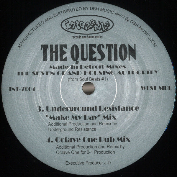 The Seven Grand Housing Authority* : The Question (Made In Detroit Mixes) (12", RE)