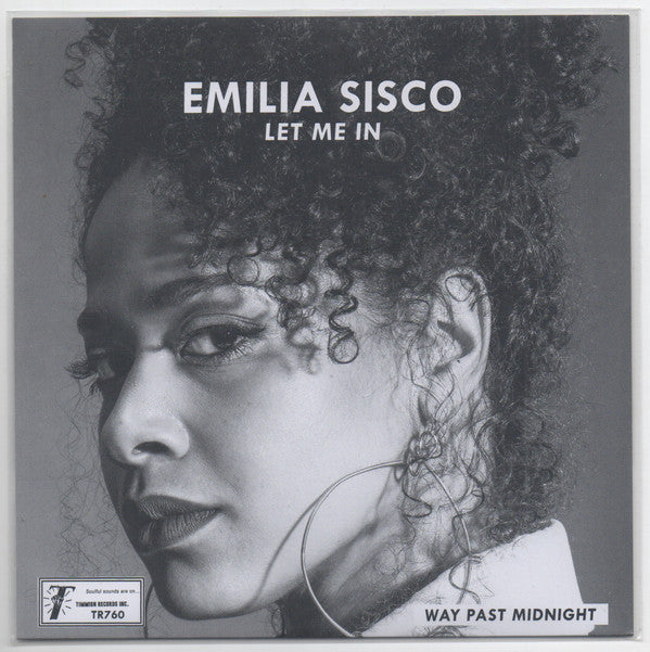 Emilia Sisco : Let Me In / Way Past Midnight (7")