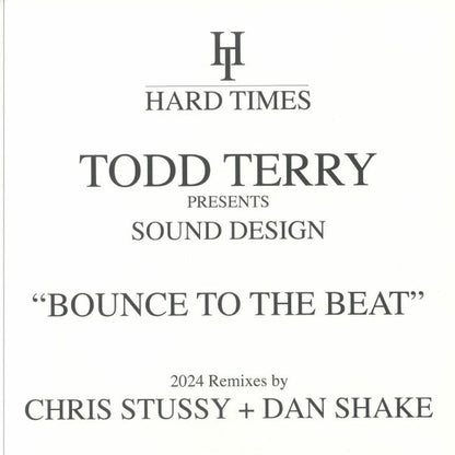 Todd Terry Presents Sound Design : Bounce To The Beat (2024 Remixes) (12")