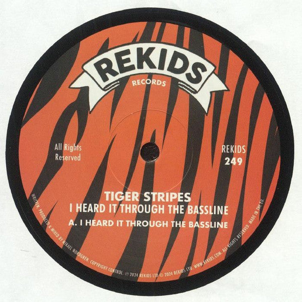 Tiger Stripes : I Heard It Through The Bassline  (12")