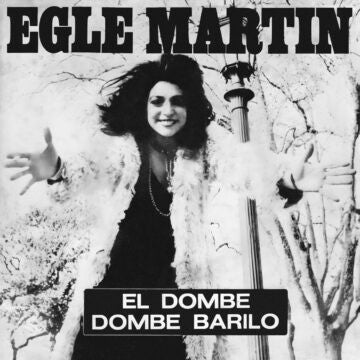 Egle Martin : El Dombe (7", Single, RE)