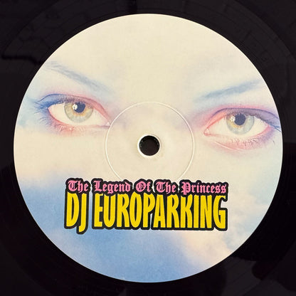 DJ Europarking :  The Legend Of The Princess (12", EP)