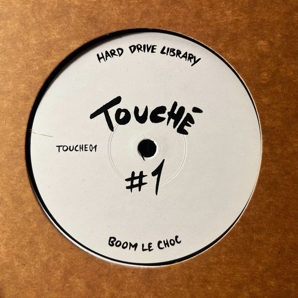 Hard Drive Library, Boom Le Choc : Touché #1 (12", EP)