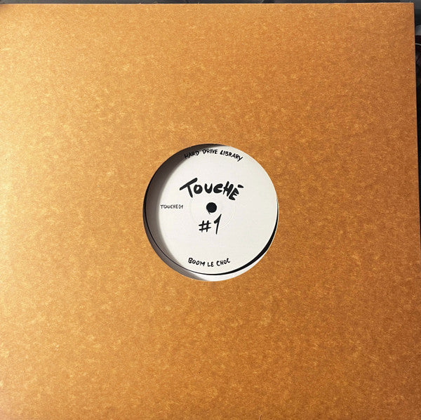 Hard Drive Library, Boom Le Choc : Touché #1 (12", EP)