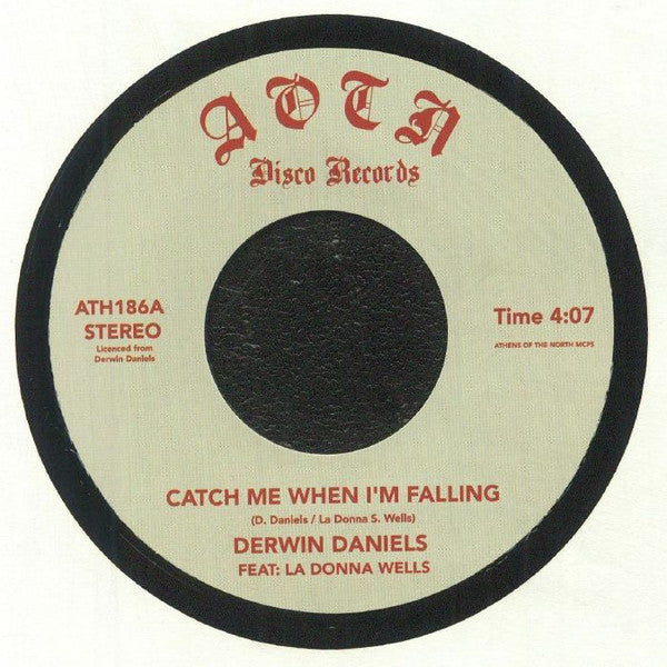 Derwin Daniels : Catch Me When I'm Falling (7", Single)