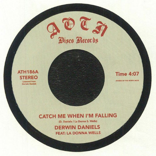 Derwin Daniels : Catch Me When I'm Falling (7", Single)