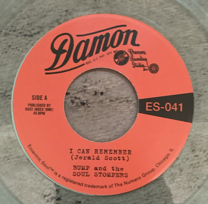 Bump And The Soul Stompers : I Can Remember / Standing On The Outside (7", Single, RE, Win)