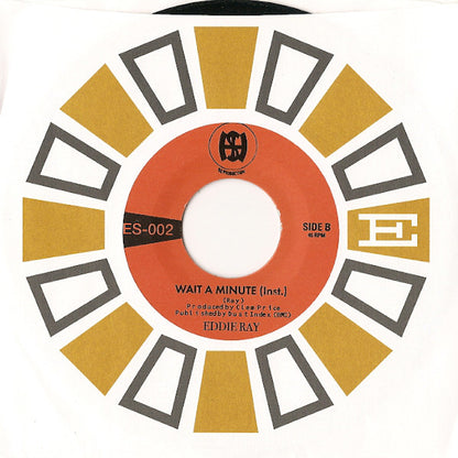 Eddie Ray (7) : Wait A Minute (7")