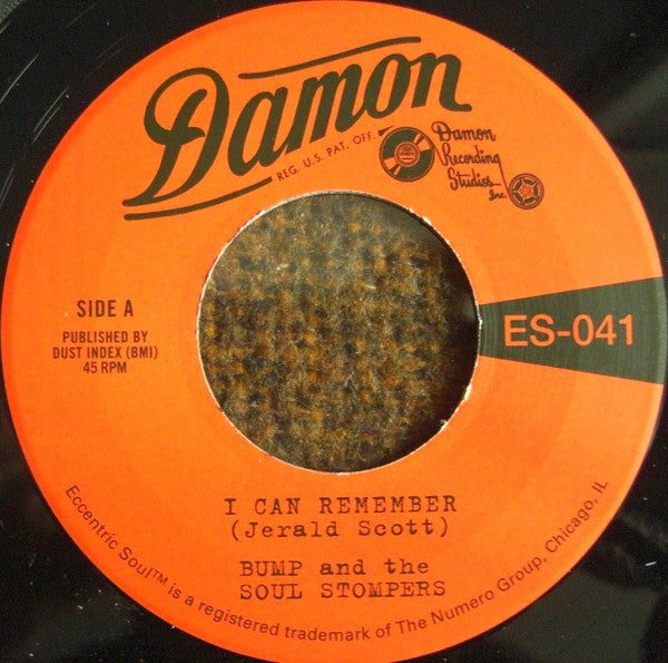 Bump And The Soul Stompers : I Can Remember / Standing On The Outside (7", Single, RE)