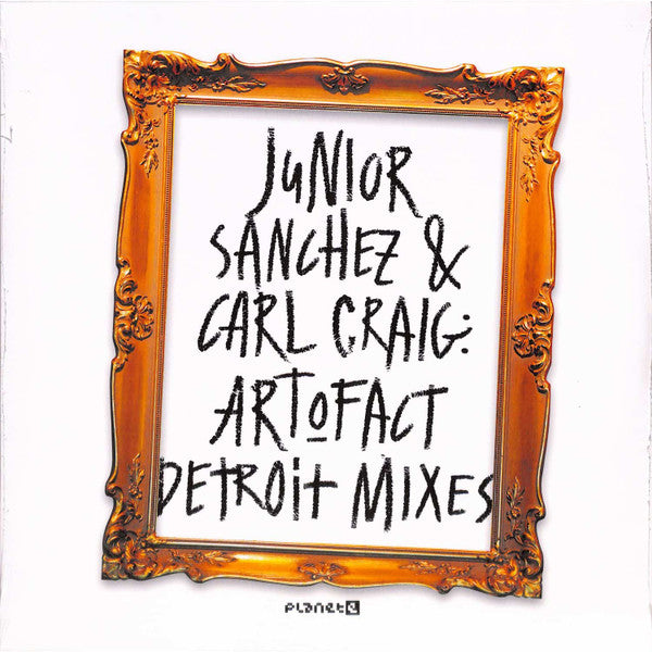 Junior Sanchez & Carl Craig : Art O Fact - Detroit Mixes (12")