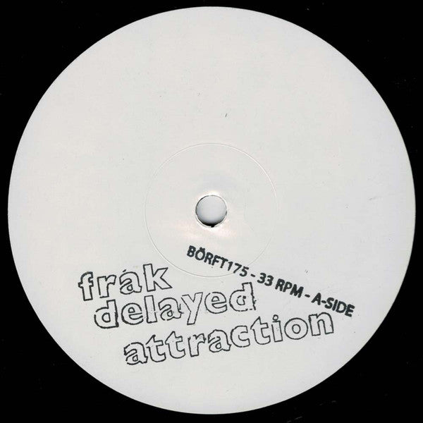 Frak : Delayed Attraction (12", EP, Ltd, Num, W/Lbl)