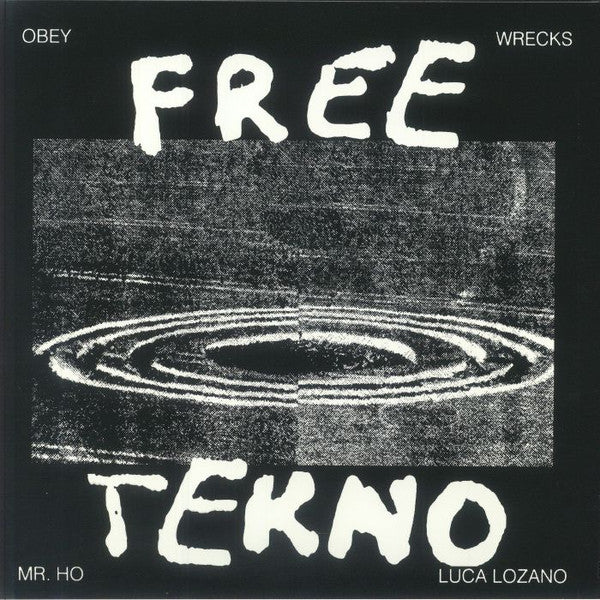 Luca Lozano + Mr. Ho (2) : Free Tekno (12")