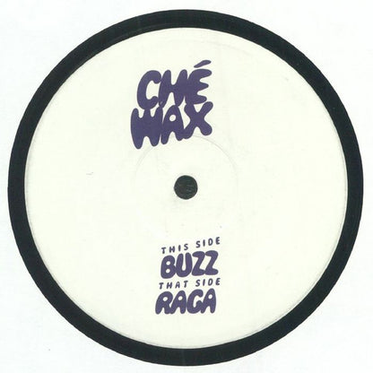 CHÉ* : Buzz / Raga (12")