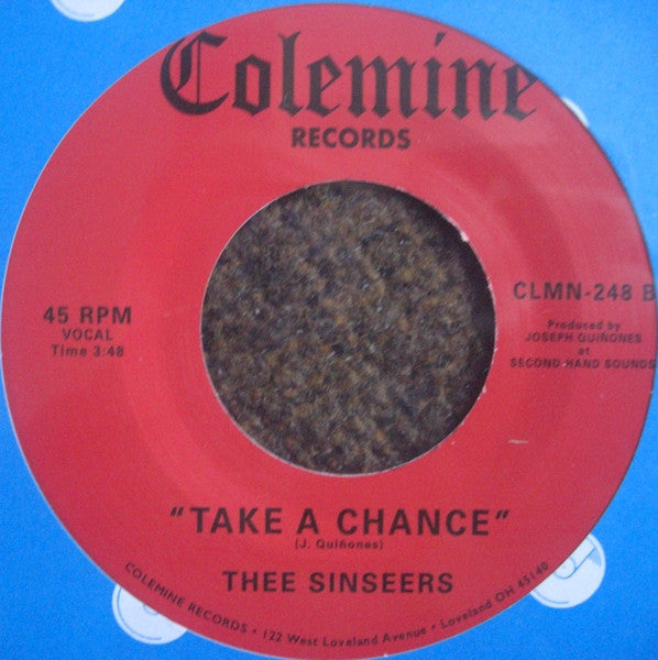 Thee Sinseers : Can't Call Me Baby / Take A Chance (7")