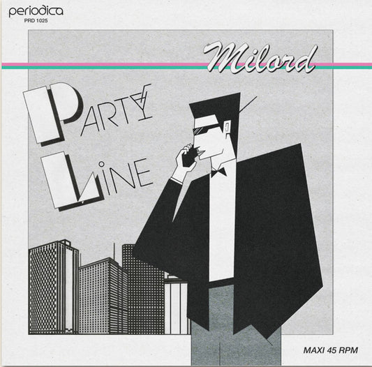 Milord : Party Line (12")