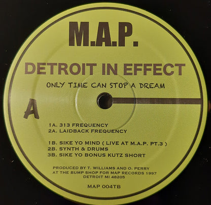 Detroit In Effect* : Only Time Can Stop A Dream (12", RE)