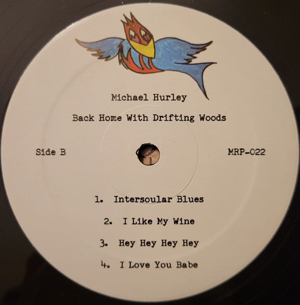 Michael Hurley : Back Home With Drifting Woods (LP, Album, RE)