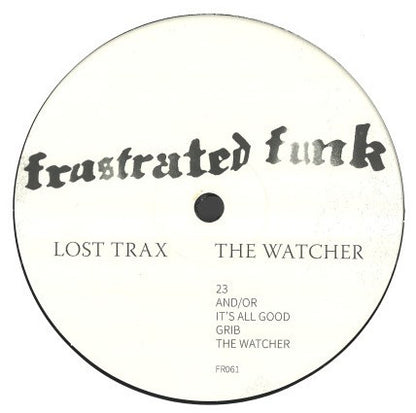 Lost Trax – The Watcher (12", Frustrated Funk, 2025) Front Cover