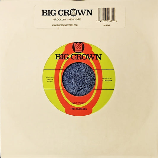 Thee Marloes – Not Today (7", Big Crown Records, 2025) Front Cover
