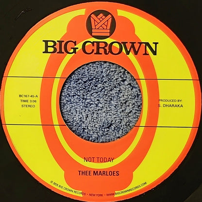 Thee Marloes – Not Today (7", Big Crown Records, 2025) Back Cover