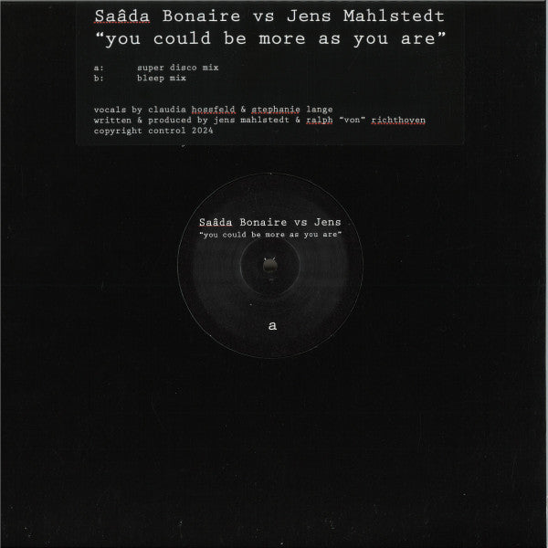 Saâda Bonaire vs Jens Mahlstedt : You Could Be More As You Are (12")