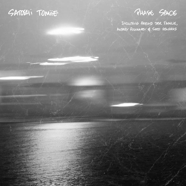 Satoshi Tomiie : Phase Space (12", EP)
