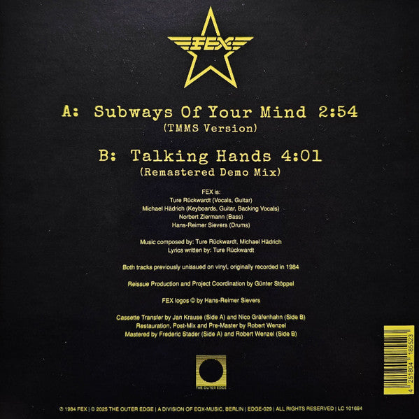 Fex (4) : Subways Of Your Mind (7", Single, Ltd, RM, Yel)