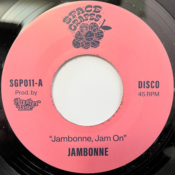 Jambonne – Jambonne, Jam On / I Know Just Where You're Coming From (7", Space Grapes, 2025) Front Cover