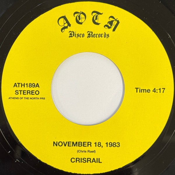 Crisrail – November 18, 1983 (7", Athens Of The North, 2025) Image 3