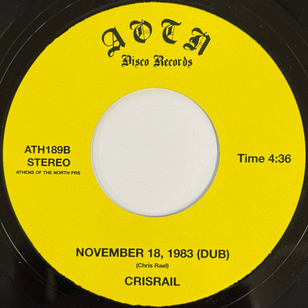 Crisrail – November 18, 1983 (7", Athens Of The North, 2025) Image 4