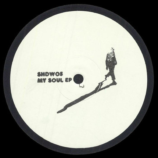 Shadow Pressings : My Soul EP (12")