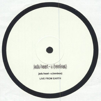 Jadu Heart – 'U' Remix EP (12", Live From Earth, 2024) Back Cover
