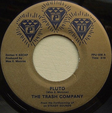 The Trash Company : Pluto (7")