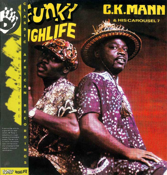 C.K. Mann & His Carousel 7 : Funky Highlife (LP, Album, RE, RM)