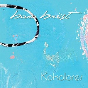 Bara Bröst – Kokolores (CD, BBE, 2012) Front Cover