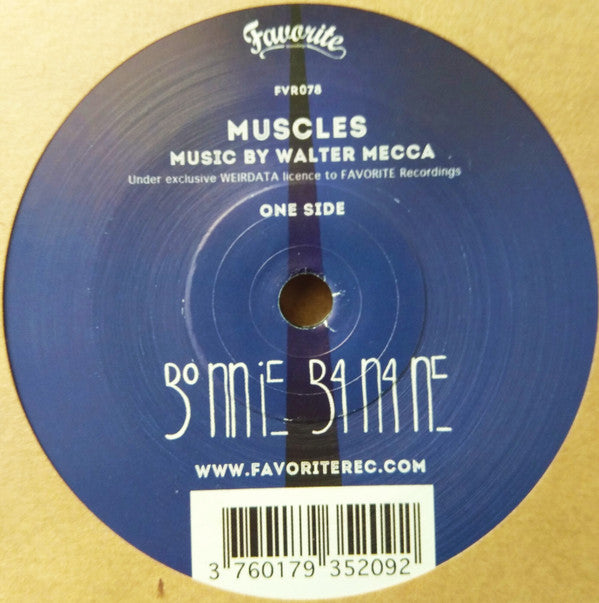 Bonnie Banane : Muscles (7", S/Sided, Ltd)