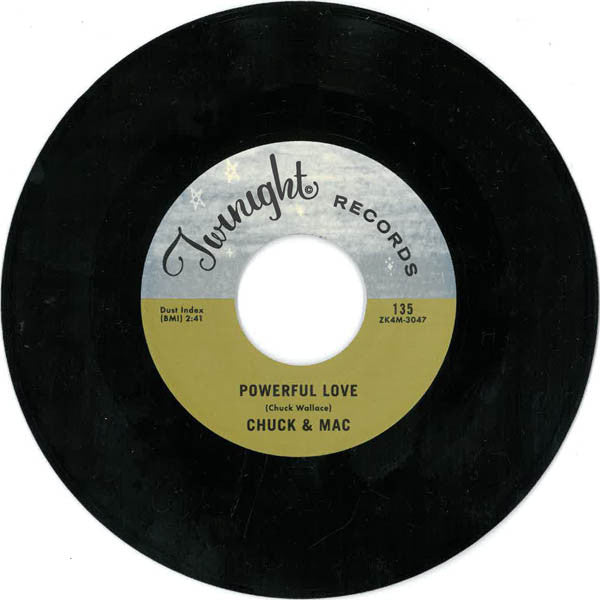 Chuck & Mac : Powerful Love / The Bear (7", Single, Mono, RE)