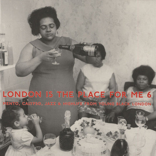 Various : London Is The Place For Me 6 (Mento, Calypso, Jazz & Highlife From Young Black London) (2xLP, Comp, Gat)