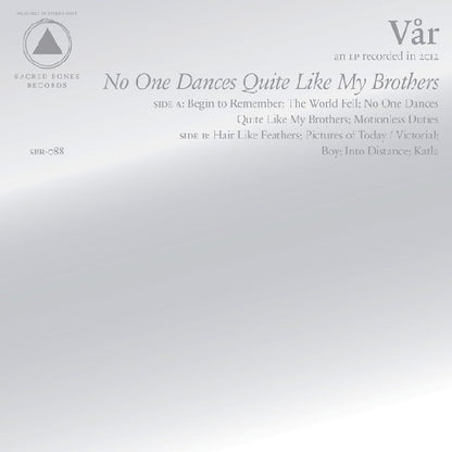 Vår (2) : No One Dances Quite Like My Brothers (LP, Album)