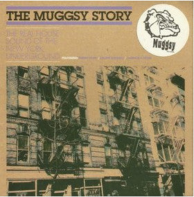 Various : The Muggsy Story (The Real House Sound Of The New York Underground) (CD, Comp, Promo, Car)