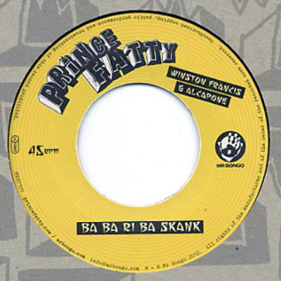Prince Fatty, Winston Francis & Dennis Alcapone : Ba Ba Ri Ba Skank / I Can't See (7", Single)