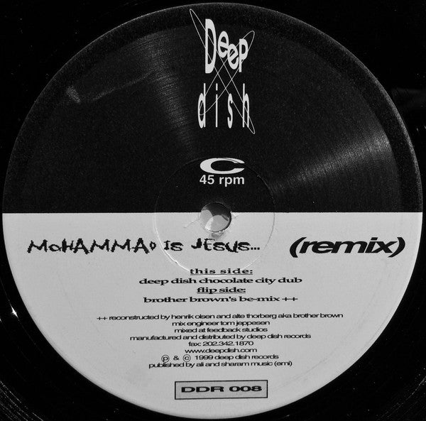 Deep Dish : Mohammad Is Jesus (Remix) (2x12")