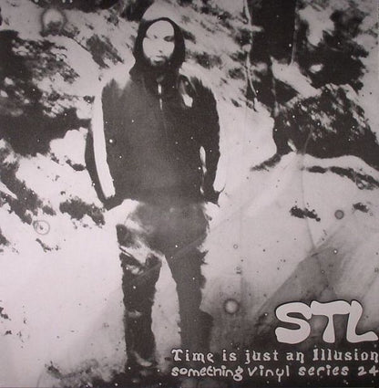 STL : Time Is Just An Illusion (12")