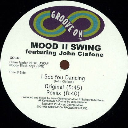 Mood II Swing Featuring John Ciafone : I See You Dancing (12", RE, RM)