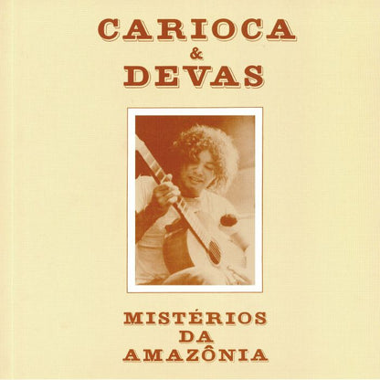 Carioca & Devas - Mistérios Da Amazônia (LP)