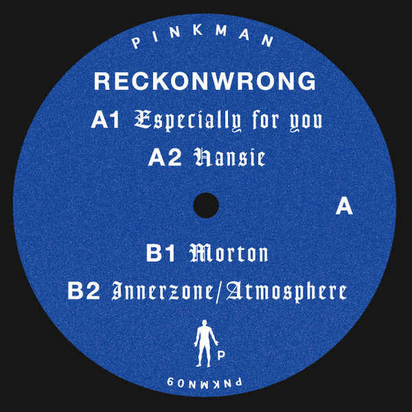 Reckonwrong : Especially For You (12")