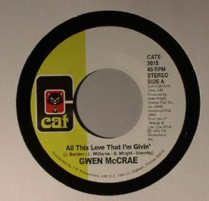 Gwen McCrae : All This Love That I'm Givin' / Maybe I'll Find Somebody New (7", Single, RE, RM)